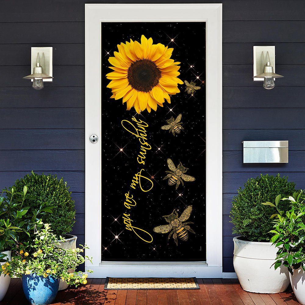 You Are My Sunshine Bee Sunflower Door Cover