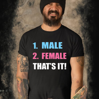 1 Male 2 Female That’s It Shirt