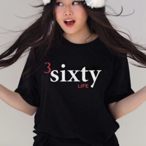 3 Sixty Life T-Shirt