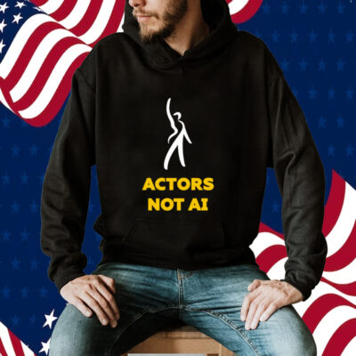 Actors Not Ai 2023 Tee Shirt