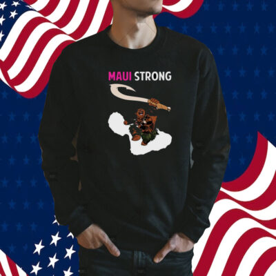 Maui Strong New T-Shirt