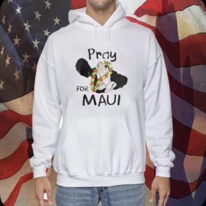 Pray For Maui, Maui Wildfire Relief, All Profits will be Donated, Maui Strong Shirt