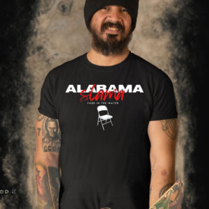 Alabama Slamma Fade In The Water Shirt