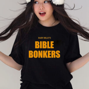 Baby Billy Bible Bonkers T-Shirt