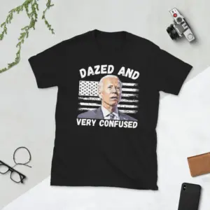 Biden Dazed And Very Confused Funny Shirt, Joe Biden Shirt, Confused Biden Tshirt, Republican Gift, Conservative Shirt, FJB Shirt