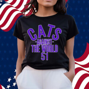 Cats Against The World 51 T-Shirts