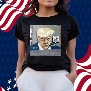 Donald Trump’S Mugshot Maga My As Got Arrested In Atlanta T Shirts