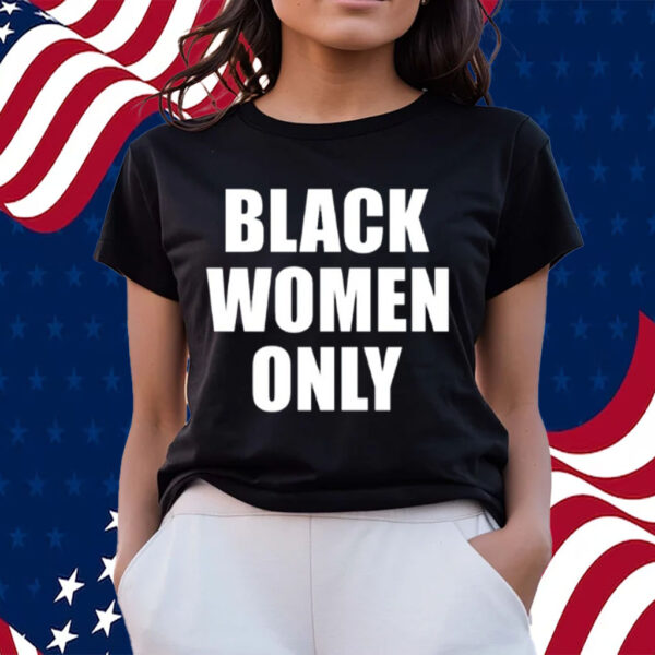 Eusi Ndugu Black Women Only T-Shirts