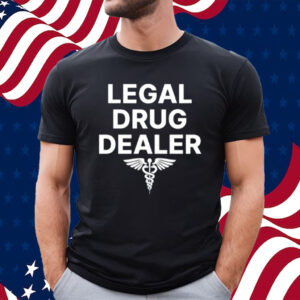 Gotfunny Legal Drug Dealer-Unisex T-Shirt