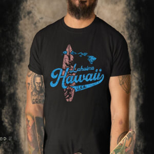 Hawaii Lahaina Maui Hawaiian Surfing Vintage shirt