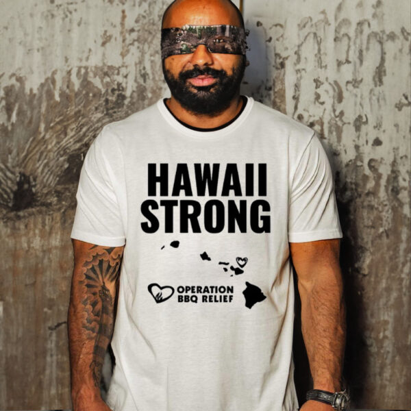 Hawaii Strong Operation Bbq Relief-Unisex T-Shirt