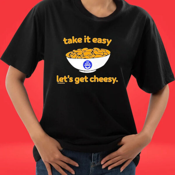 Heinz kraft mac and cheese take it easy let’s get cheesy logo T-shirt