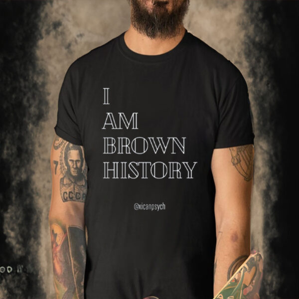 I Am Brown History-Unisex T-Shirt