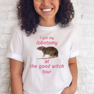 I Got My Lobotomy At The Good Witch Tour T-Shirt