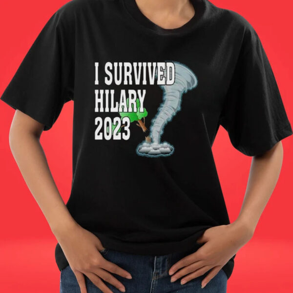 I Survived Hurricane Hilary I Survived Hilary 2023 Tee Shirt