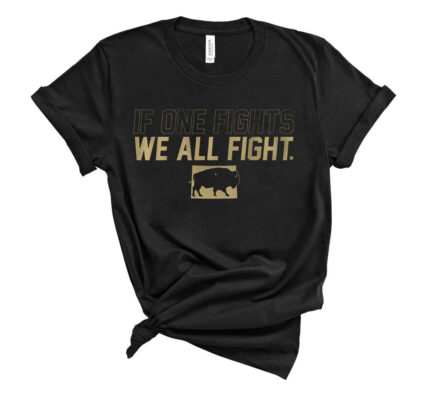 If One Fights We All Fight - Boulder Tee Shirt