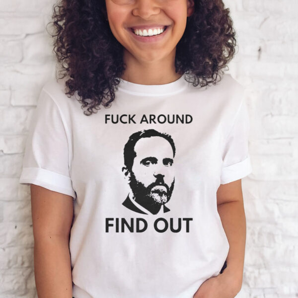 Jack Smith Fuck Around Find Out T-Shirt