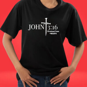 John 3 16 Devotional Team Tee Shirt