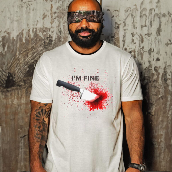 Knife Stab I Am Fine Halloween T-shirt