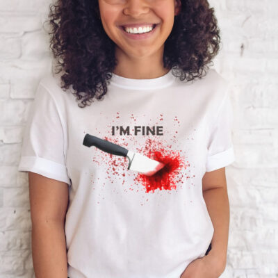 Knife Stab I Am Fine Halloween tshirt