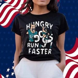 Lane Johnson And Chris Long Hungry Dogs Run Faster Shirts – Philadelphia Eagles