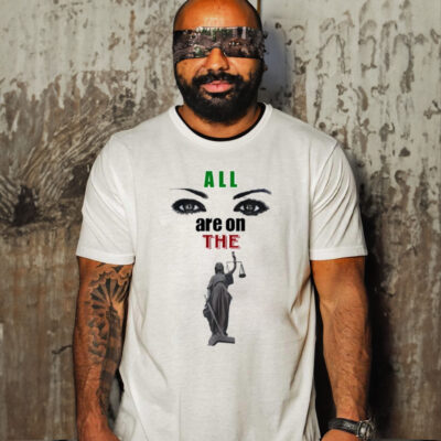 Lawrence I. Okoro All Eyes Are On The Lady Justice Shirt-Unisex T-Shirt