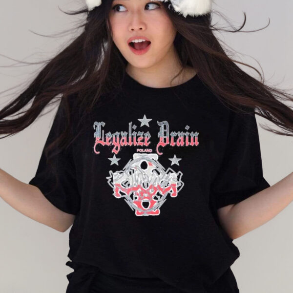 Legalize Drain Poland T-Shirt