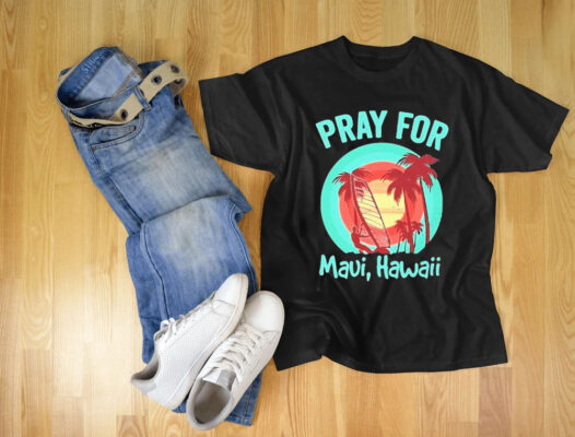 MauI strong fundraiser lahaina banyan tree lahaina strong pray for mauI T-shirt