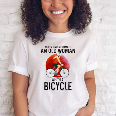 Never Underestimate An Old Woman With A Bicycle T-Shirt