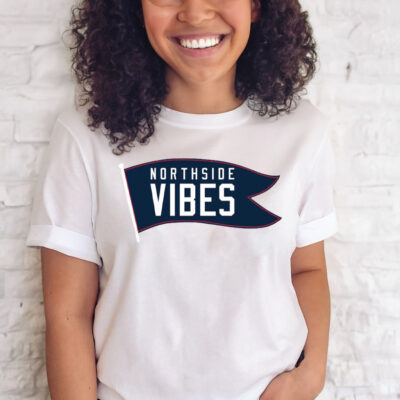 Northside Vibes Women Shirt