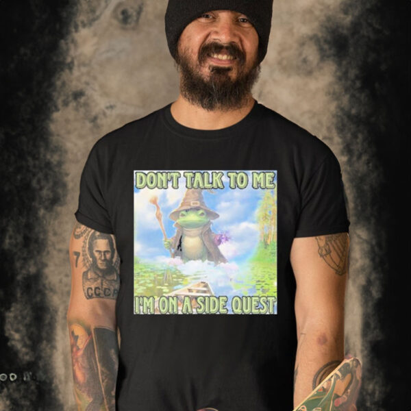 OfficiaI Craggy’s corner don’t talk to me I’m on a side quest T-shirt