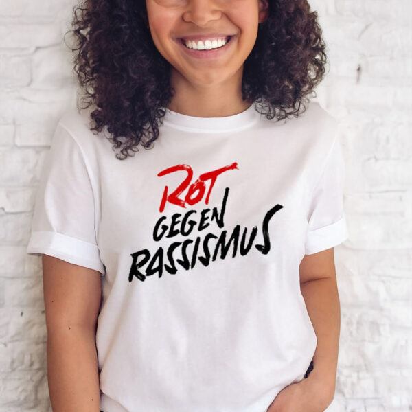 OfficiaI Rot gegen rassismus shirt