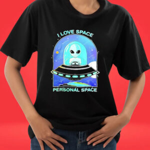 Official Aliens I Love Space Personal Space T-Shirt