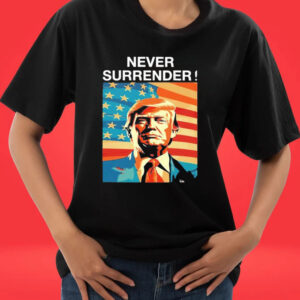 Official Donald Trump Never Surrender Mug Shot August 24 2023 America Flag T-shirts