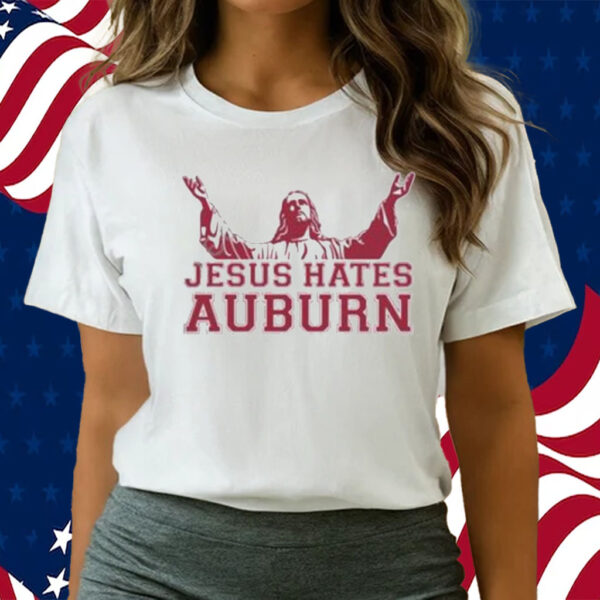 Official Duchesssexpert Jesus Hates Auburn Shirts