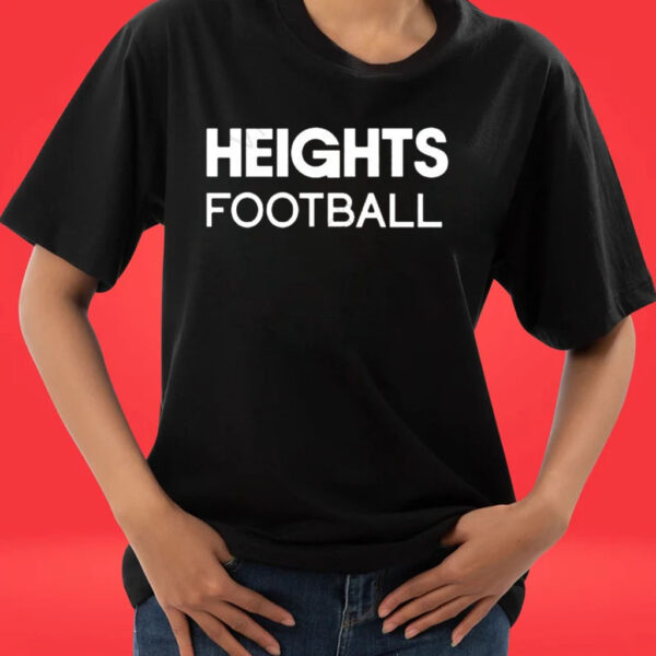 Official Heights Football no longer expectations but a requirement shirt