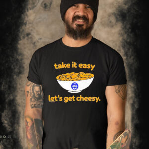 Official Heinz kraft mac and cheese take it easy let’s get cheesy logo T-shirt