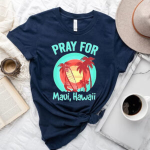 Official MauI strong fundraiser lahaina banyan tree lahaina strong pray for mauI T-shirt