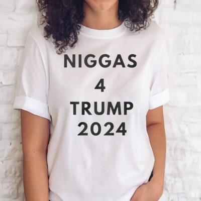 Official Niggas 4 Trump 2024 Shirt