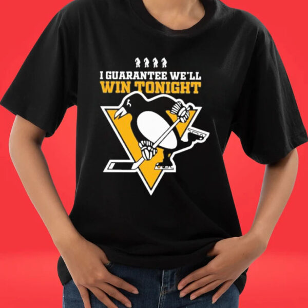 Official Pittsburgh Penguins I Guarantee We’ll Win Tonight T-shirts