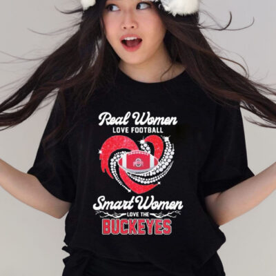 Official Real Women Love Football Smart Women Love The Buckeyes Diamond Heart Shirt