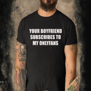 Official Sami Sheen Wearing Your Boyfriend Subscribes To My Onlyfans Shirt