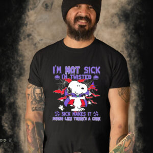Official Snoopy Dracula Halloween I’m Not Sick I’m Twisted Sick Make It Sound Like There’s A Cure T-shirt