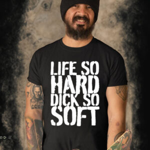 Official Teen hearts merch life so hard dick so soft T-shirt