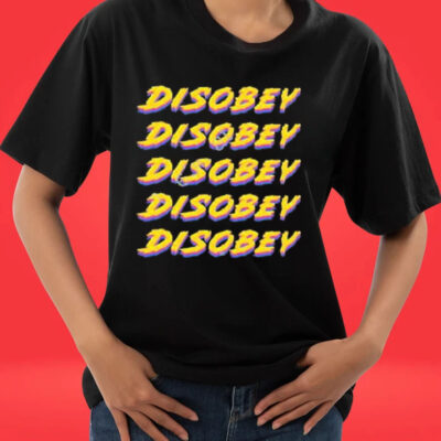 Official The Pholosopher Disobey Disobey Disobey Disobey Disobey T-Shirt