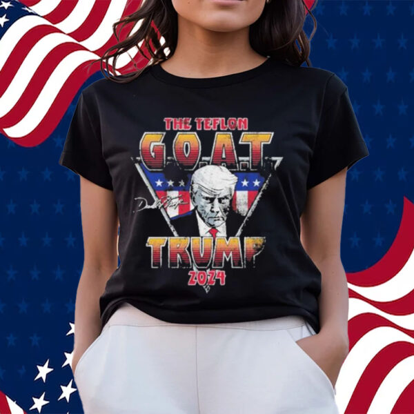 Official The Teflon Goat Donald Trump 2024 Mugshot Shirts