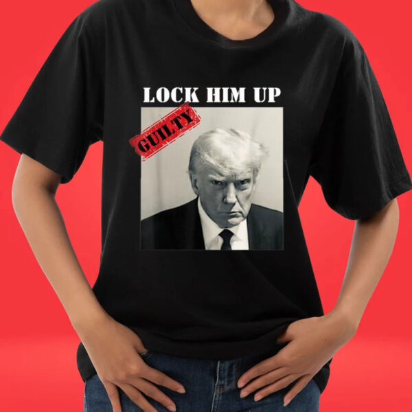 Official Trump Mugshot Lock Him Up Guilty Jail Prison Anti-trump T-shirts