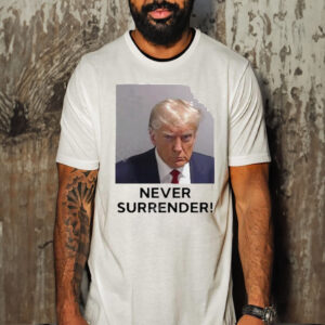 Official Trump Mugshot Never Surrender Shirt