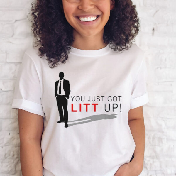 Official You just got litt up suits TV series T-shirt