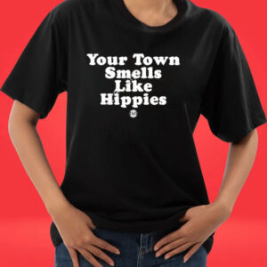 Official Your Town Smells Like Happies T-Shirt